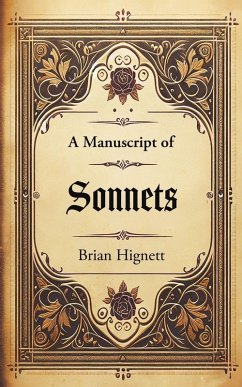 A Manuscript of Sonnets - Hignett, Brian