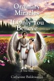 Ordinary Miracles - If Only You Believe