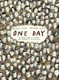 One Day: A True Story of Courage and Survival in the Holocaust One Day: A True Story of Courage and Survival in the Holocaust