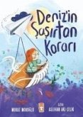 Denizin Sasirtan Karari