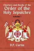 Charter and Deeds of the Order of the Holy Sepluchre