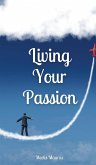 Living Your Passion