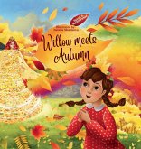 Willow meets Autumn Willow meets Autumn