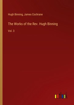 The Works of the Rev. Hugh Binning