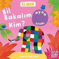 Elmer Kütüphanesi - Bil Bakalim Kim Ciltli - Mckee, David