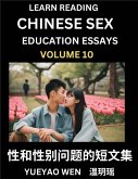 Learn Reading Chinese Sex Education Essays (Part 10) - Short Essays on Sex, Sexuality & Gender Issues, Improve Personal Growth and Development, Sex Education, A Collection of Short Essays in Chinese and English, Learn Mandarin Chinese while Reading China