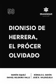 Dionisio de Herrera, el prócer olvidado