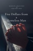 Five Dollars from a Homeless Man