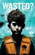 Wasted? - Bild 1