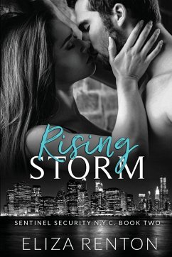 Rising Storm Sentinel Security N.Y.C. Book 2 - Renton, Eliza