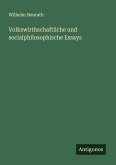 Volkswirthschaftliche und socialphilosophische Essays