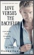 Love Versus The Bachelor - Bild 1