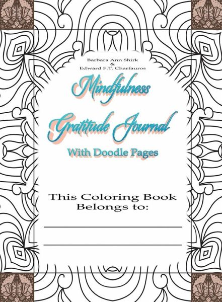 Mindfulness Gratitude Journal Coloring Book Mindfulness Gratitude Journal Coloring Book