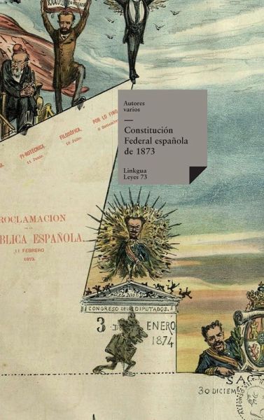 Constitución Federal española de 1873 Constitución Federal española de 1873