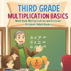 Cover Third Grade Multiplication Basics - Math Book Multiplication and Division   Children's Math Books