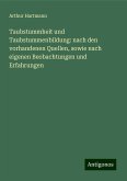 Taubstummheit und Taubstummenbildung: nach den vorhandenen Quellen, sowie nach eigenen Beobachtungen und Erfahrungen