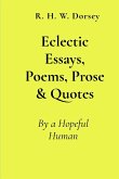 Eclectic Essays, Poems, Prose & Quotes