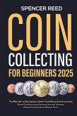 Coin Collecting for Beginners 2025