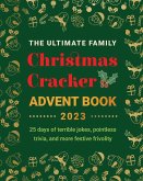 The Ultimate Family Christmas Cracker Advent Book