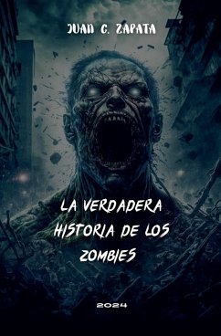 Cover La Verdadera Historia de los Zombies