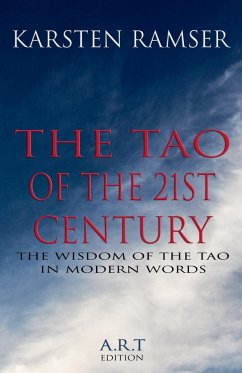 The Tao of the 21st century - Ramser, Karsten