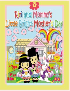 Riri and Mommy's Little Bright Mother's Day - H., Rowena