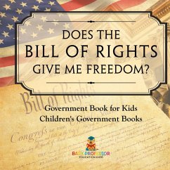 Cover Does the Bill of Rights Give Me Freedom? Government Book for Kids   Children's Government Books