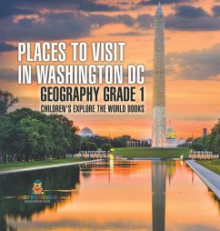 Cover Places to Visit in Washington DC - Geography Grade 1   Children's Explore the World Books
