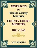 Abstracts of Bledsoe County, Tennessee Court Minutes, 1841-1846