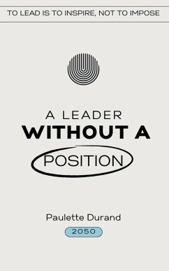 A Leader without a Position - Durand, Paulette