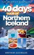 40 Days Tour of Northern Iceland - Bild 1