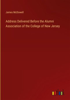 Cover Address Delivered Before the Alumni Association of the College of New Jersey