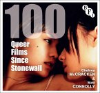 100 Queer Films Since Stonewall 100 Queer Films Since Stonewall
