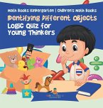 Identifying Different Objects - Logic Quiz for Young Thinkers - Math Books Kindergarten   Children's Math Books