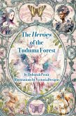 The Heroes of the Tuduma Forest The Heroes of the Tuduma Forest