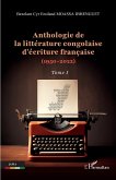 Anthologie de la littérature congolaise d¿écriture française (1950-2022)