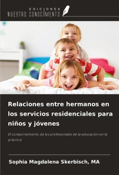 Cover Relaciones entre hermanos en los servicios residenciales para niños y jóvenes