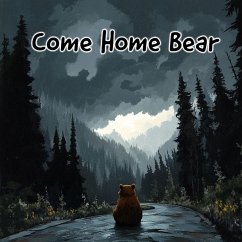 Come Home Bear - Watkins, Tommy