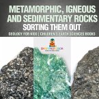 Metamorphic, Igneous and Sedimentary Rocks