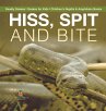 Hiss, Spit and Bite - Deadly Snakes  ... - Bild 1