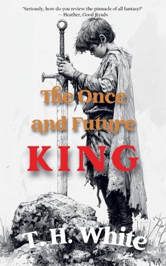 The Once and Future King - White, T. H.