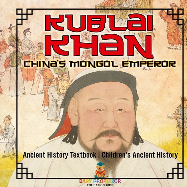 Kublai Khan Kublai Khan