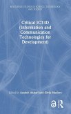 Critical ICT4D (Information and Communication Technologies for Development)