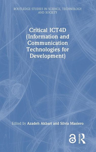 Critical ICT4D (Information and Communication Technologies for Development)