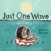 Just One Wave Just One Wave