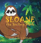 Sloane the Smiling Sloth