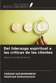 Del liderazgo espiritual a las críticas de los clientes