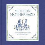 Modern Motherhood Modern Motherhood