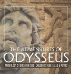 The Adventures of Odysseus - Mythology Stories for Kids   Children's Folk Tales & Myths