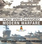 How WWI Changed Modern Warfare - History War Books   Children's Military Books How WWI Changed Modern Warfare - History War Books   Children's Military Books